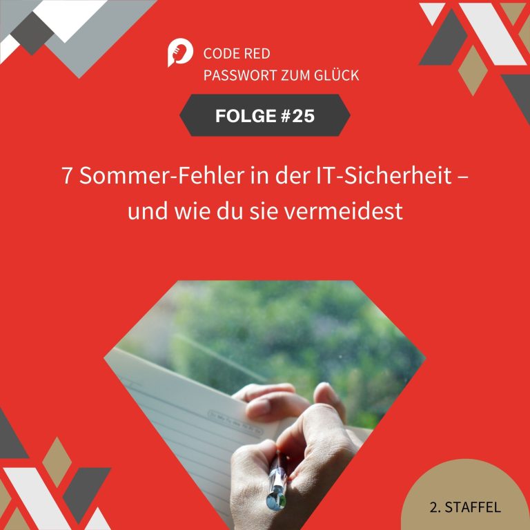 7 Sommer-Fehler in der IT-Sicherheit – und wie du sie vermeidest
