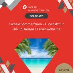 Code Red: Passwort zum Glück Sommerliche Strandkulisse mit Laptop – Symbolbild für IT-Sicherheit im Urlaub
